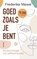 Goed zoals je bent, Frederike Mewe - Paperback - 9789025910310