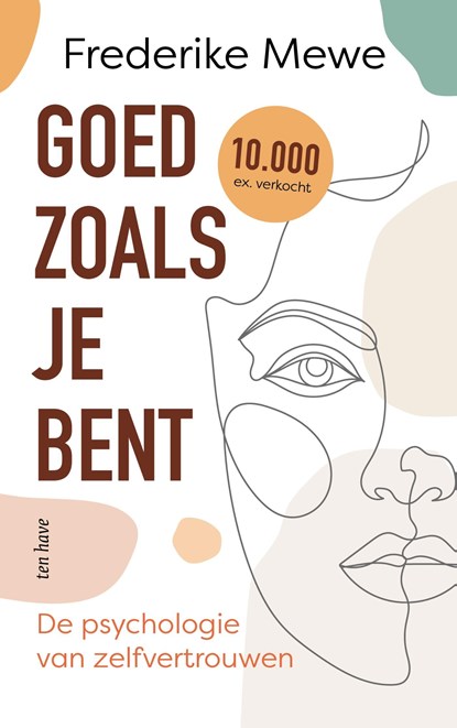 Goed zoals je bent, Frederike Mewe - Ebook - 9789025910327