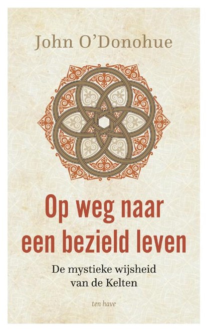 Op weg naar een bezield leven, John O'Donohue - Paperback - 9789025910365