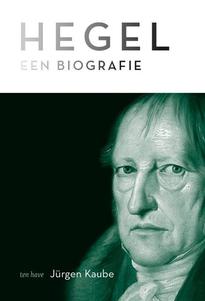 Hegel, Jurgen Kaube - Gebonden - 9789025910518