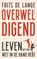 Overweldigend, Frits de Lange - Paperback - 9789025910631