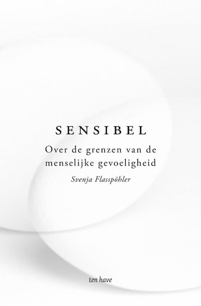 Sensibel, Svenja Flasspöhler - Paperback - 9789025910747