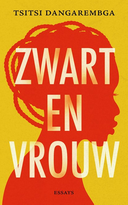 Zwart en vrouw, Tsitsi Dangarembga - Ebook - 9789025911560