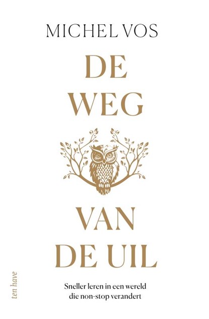 De weg van de uil, Michel Vos - Paperback - 9789025911782