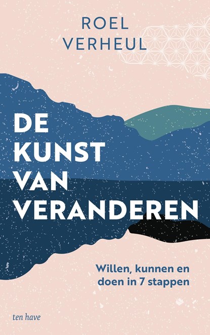 De kunst van veranderen, Roel Verheul - Ebook - 9789025911799