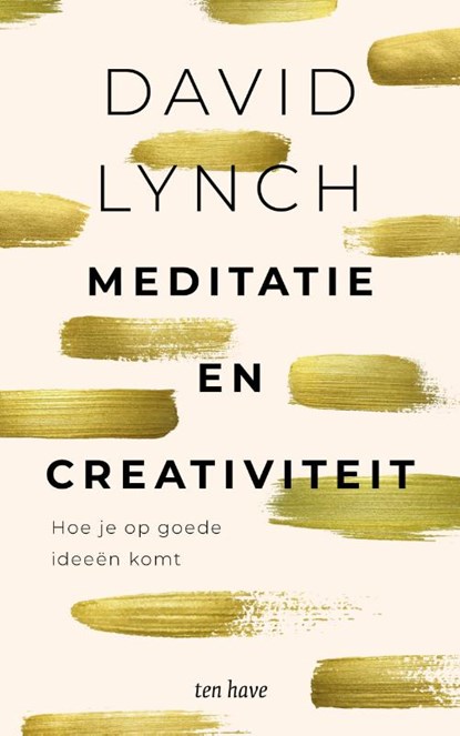 Meditatie en creativiteit, David Lynch - Paperback - 9789025911904