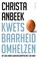 Kwetsbaarheid omhelzen, Christa Anbeek - Paperback - 9789025911942