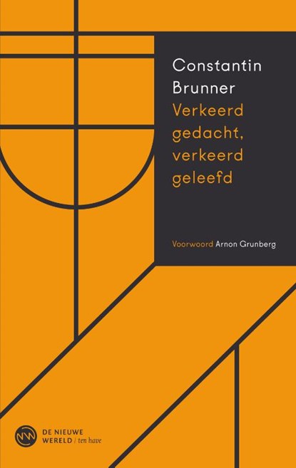 Verkeerd gedacht, verkeerd geleefd, Constantin Brunner - Paperback - 9789025911973