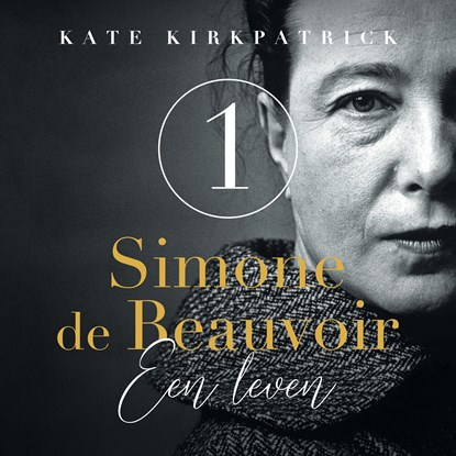 Simone de Beauvoir 1, Kate Kirkpatrick - Luisterboek MP3 - 9789025912079
