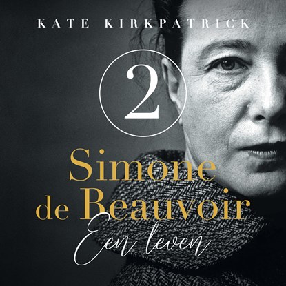 Simone de Beauvoir 2, Kate Kirkpatrick - Luisterboek MP3 - 9789025912086