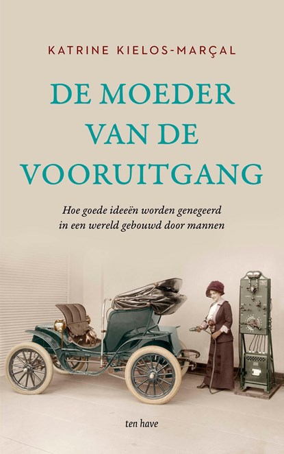 De moeder van de vooruitgang, Katrine Kielos-Marçal - Ebook - 9789025912185