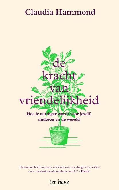 De kracht van vriendelijkheid, Claudia Hammond - Paperback - 9789025912376