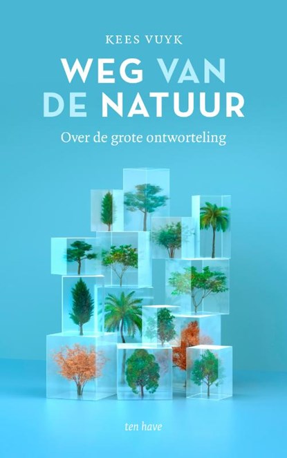 Weg van de natuur, Kees Vuyk - Paperback - 9789025912697