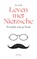 Leven met Nietzsche, J. Keij - Paperback - 9789025912796