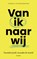 Van ik naar wij, Thomas d' Ansembourg - Paperback - 9789025912840