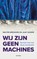 Wij zijn geen machines, Walter Breukers ; Jaap Godrie - Paperback - 9789025912932