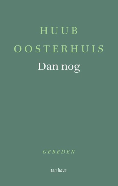 Dan nog, Huub Oosterhuis - Gebonden - 9789025913243