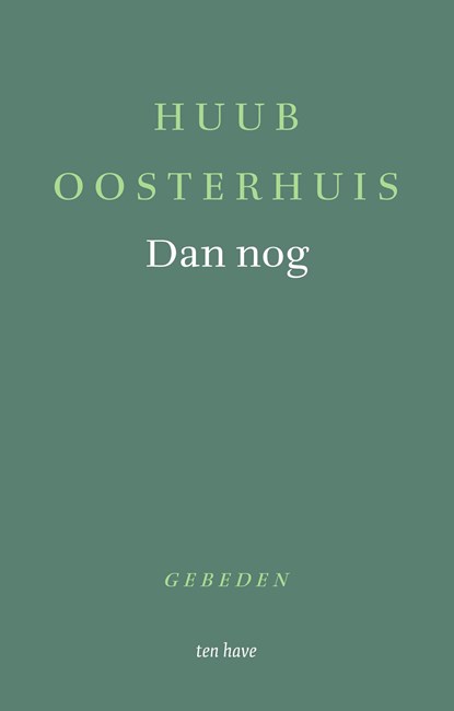 Dan nog, Huub Oosterhuis - Ebook - 9789025913250