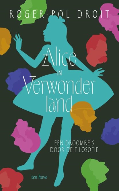 Alice in verwonderland, Roger-Pol Droit - Paperback - 9789025913892