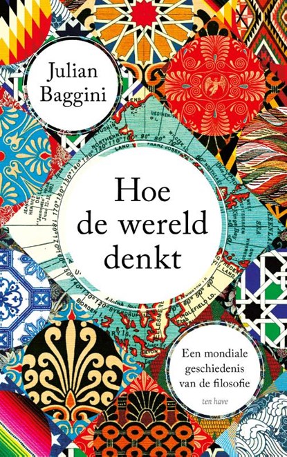 Hoe de wereld denkt, Julian Baggini - Paperback - 9789025913939