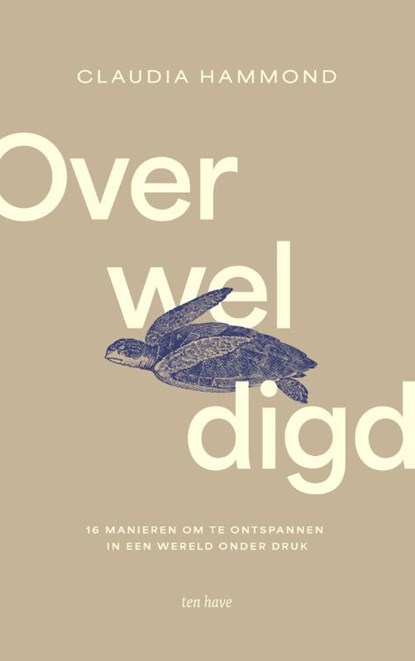 Overweldigd, Claudia Hammond - Paperback - 9789025914301