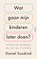 Wat gaan mijn kinderen later doen?, Daniel Susskind - Paperback - 9789025914400