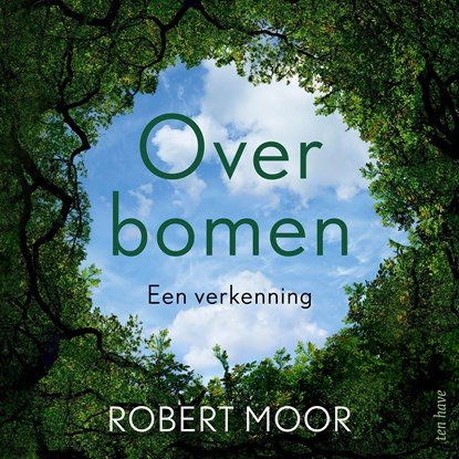 Over bomen, Robert Moor - Luisterboek MP3 - 9789025914523