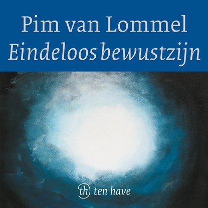 Eindeloos bewustzijn, Pim van Lommel - Luisterboek MP3 - 9789025914646