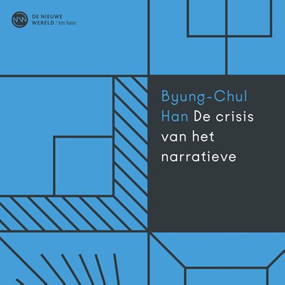 De crisis van het narratieve, Byung-Chul Han - Luisterboek MP3 - 9789025914684