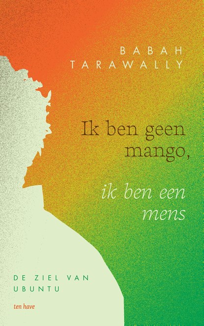 Ik ben geen mango, ik ben een mens, Babah Tarawally - Ebook - 9789025914868