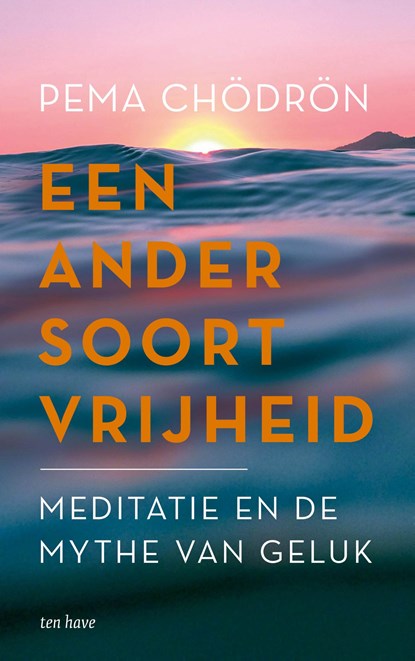 Een ander soort vrijheid, Pema Chödrön - Paperback - 9789025914875