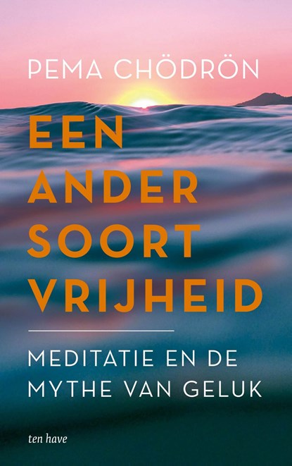 Een ander soort vrijheid, Pema Chödrön - Ebook - 9789025914882