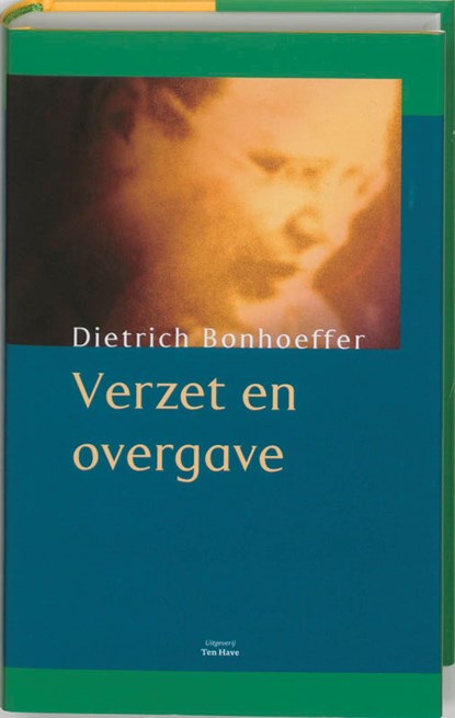 Verzet en overgave, Dietrich Bonhoeffer - Gebonden - 9789025953539