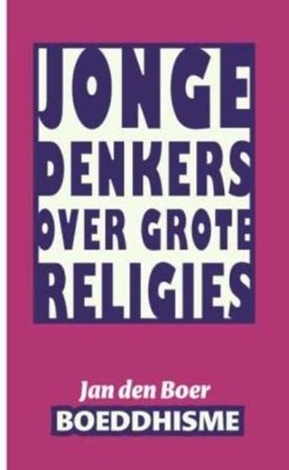 Boeddhisme, BOER, J. den - Gebonden - 9789025958213