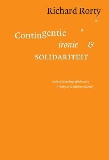 Contigentie, ironie en solidariteit, Richard Rorty - Paperback - 9789025958480