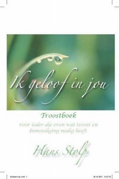 Ik geloof in jou, STOLP, Hans - Gebonden - 9789025958541