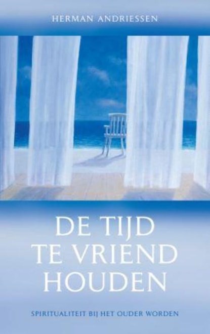 De tijd te vriend houden, H. Andriessen - Paperback - 9789025959784