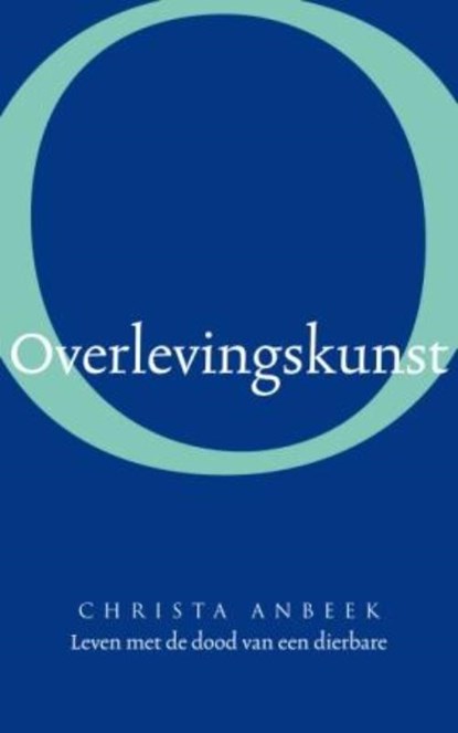 Overlevingskunst, C. Anbeek - Paperback - 9789025959791