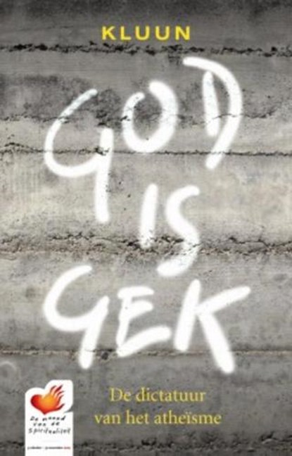 God is gek, Kluun - Paperback - 9789025960254