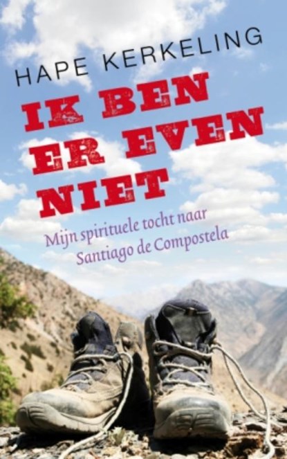 Ik ben er even niet, Hape Kerkeling - Paperback - 9789025960742