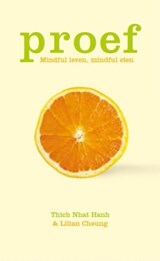 Proef - Thich Nhat Hanh ; Lilian Cheung - 9789025961022