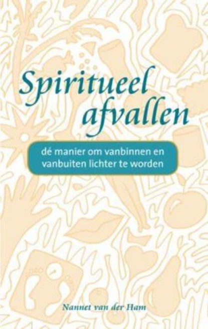 Spiritueel afvallen, HAM, Nannet van der - Paperback - 9789025961220