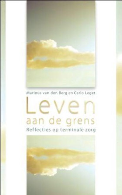 Leven aan de grens, Marinus van den Berg ; Carlo Leget - Paperback - 9789025961534