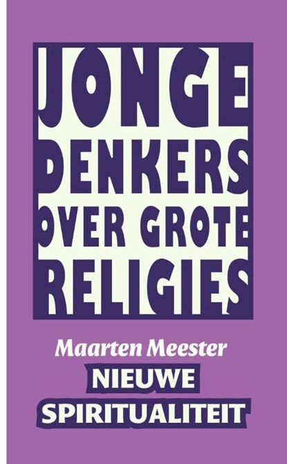 Nieuwe spiritualiteit, Maarten Meester - Ebook - 9789025970482