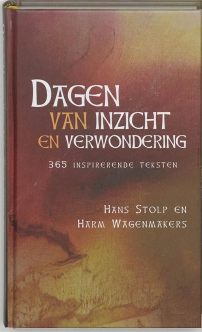 Dagen van inzicht en verwondering, Hans Stolp ; Harm Wagenmakers - Ebook - 9789025970772