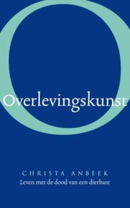 Overlevingskunst, Christa Anbeek - Ebook - 9789025971250