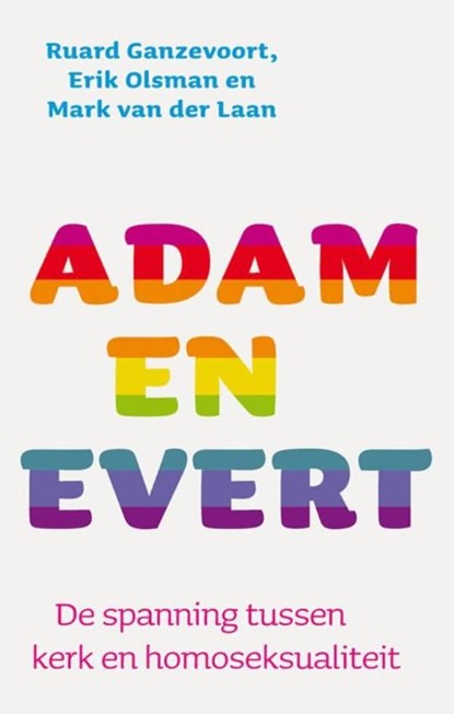 Adam en Evert, Ruard Ganzevoort ; Erik Olsman - Ebook - 9789025971380