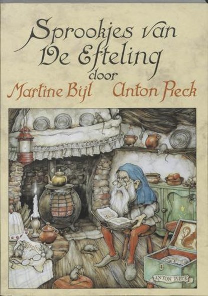 Sprookjes van De Efteling, BIJL, Martine & PIECK, Anton - Paperback - 9789026118876
