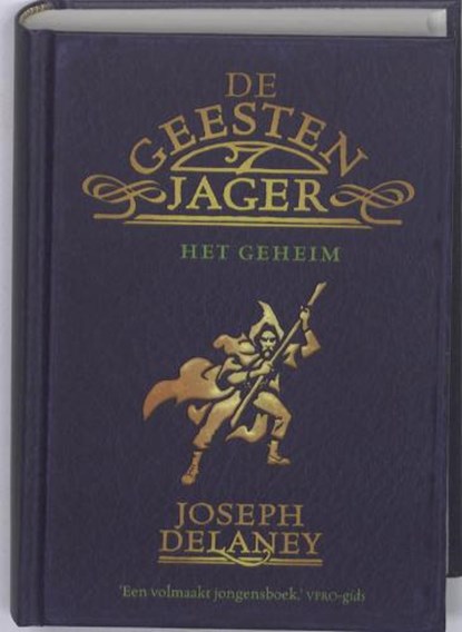 De Geestenjager / 3 Het geheim, DELANEY, Joseph - Gebonden - 9789026124228