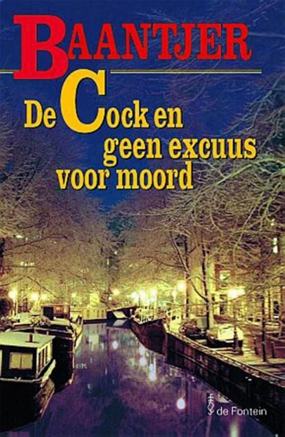 De Cock en geen excuus voor moord, A.C. Baantjer - Ebook - 9789026124402